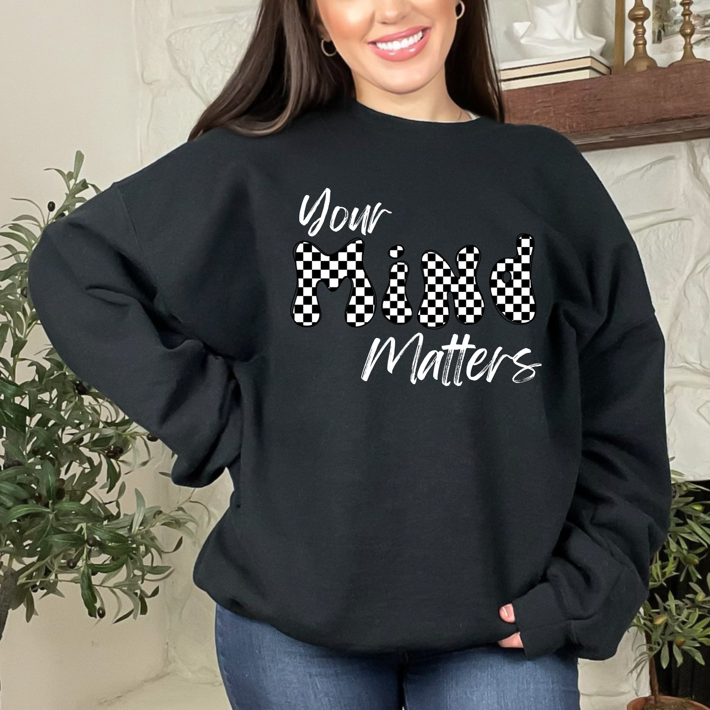 Your Mind Matters Mental Health T-shirt Sweatshirt