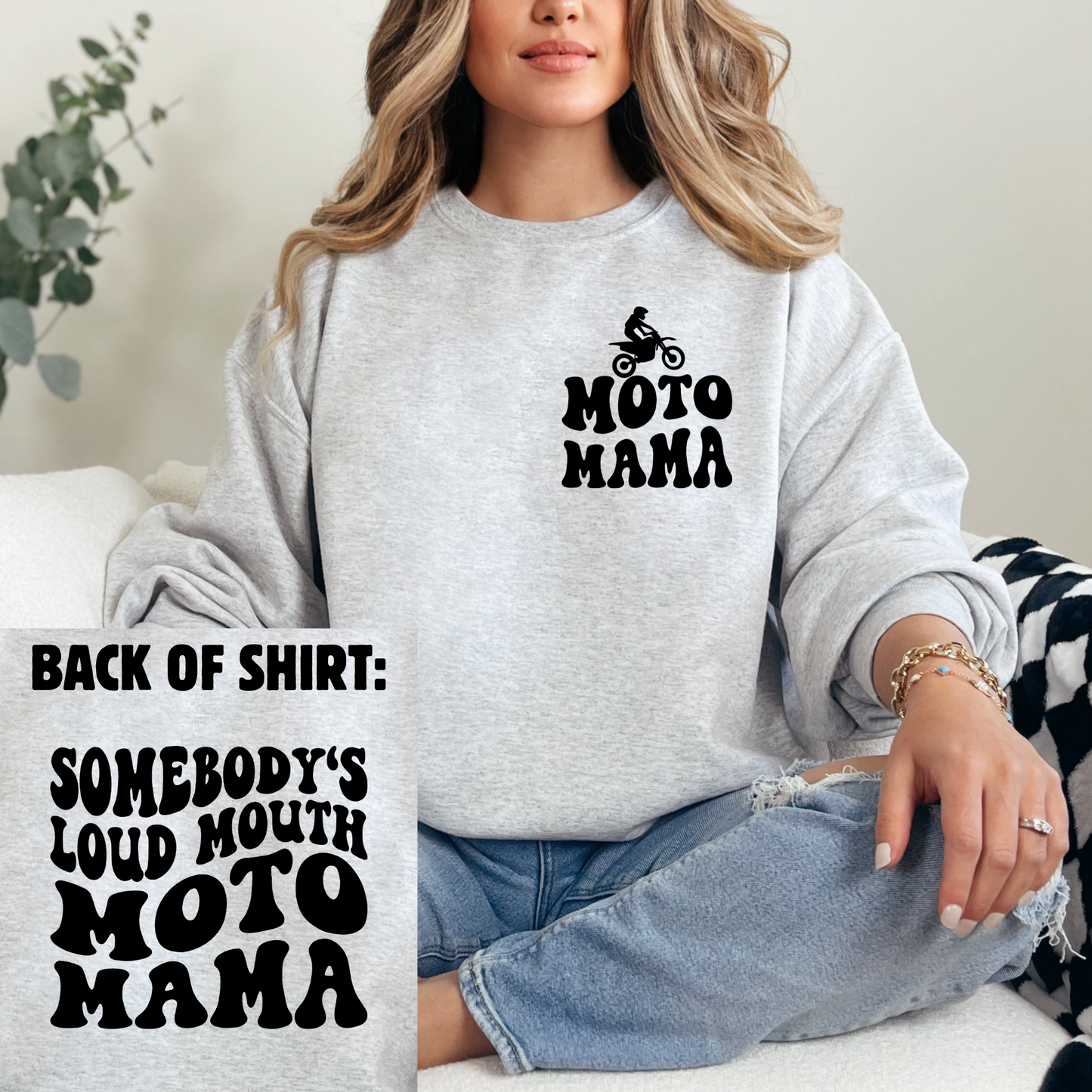 Motocross Somebody's Loud Mouth Moto Mom Mama T-Shirt Sweatshirt