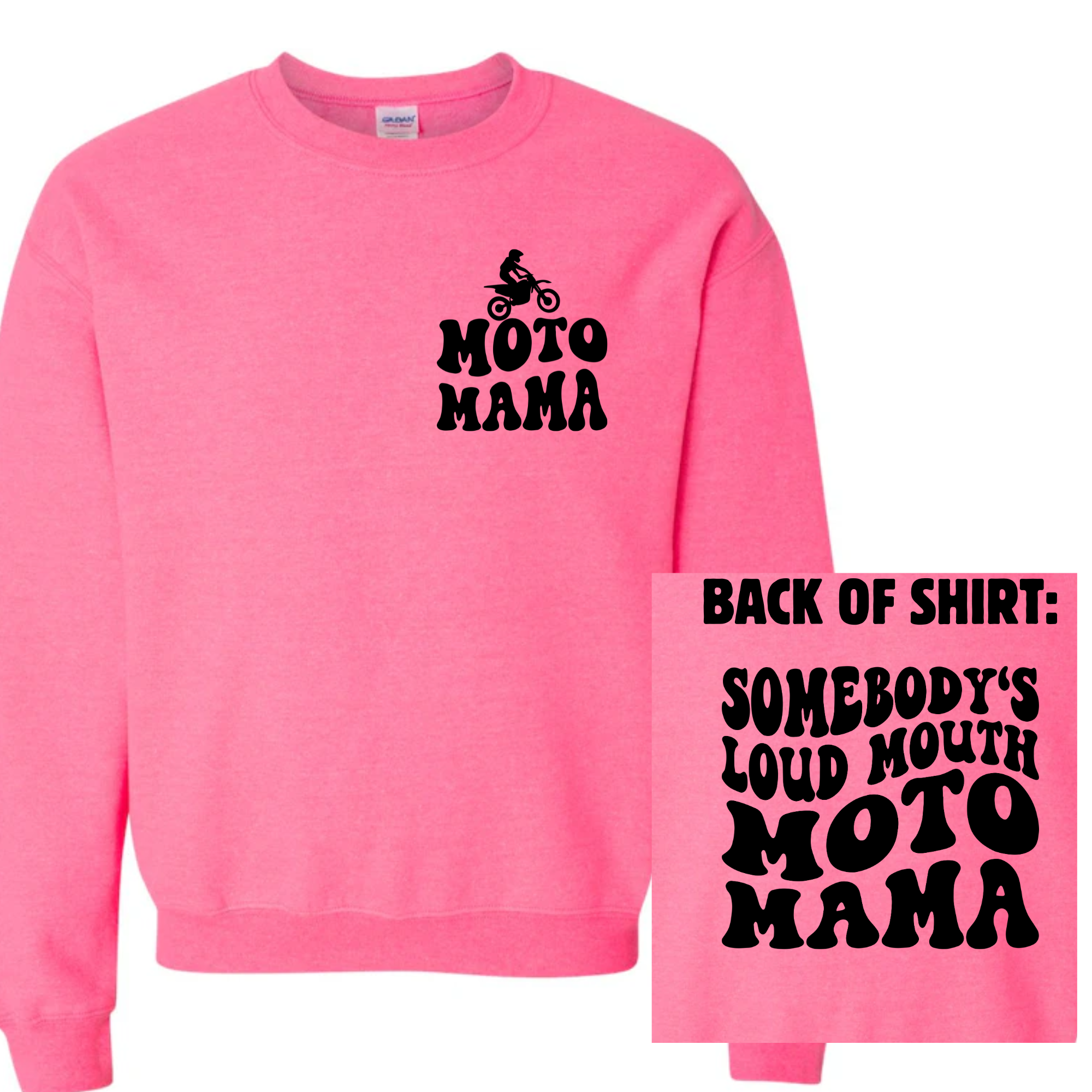 Motocross Somebody's Loud Mouth Moto Mom Mama T-Shirt Sweatshirt