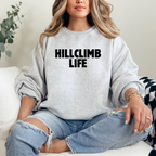HILLCLIMB LIFE T-Shirt Sweatshirt