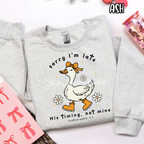 Sorry I'm Late His Timing Not Mine - Religious - T-shirt Sweatshirt