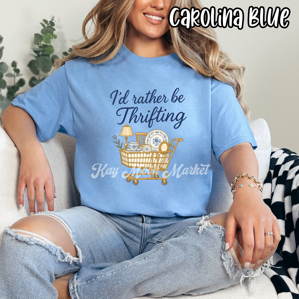 I'd rather be thrifting - thrifter - T-shirt Sweatshirt