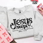 Jesus Wept but He Never Complained - Religious - T-shirt Sweatshirt