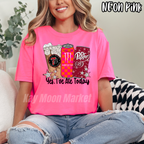 Yes I've Ate Today - Coffee Soda Energy Drink - T-shirt Sweatshirt