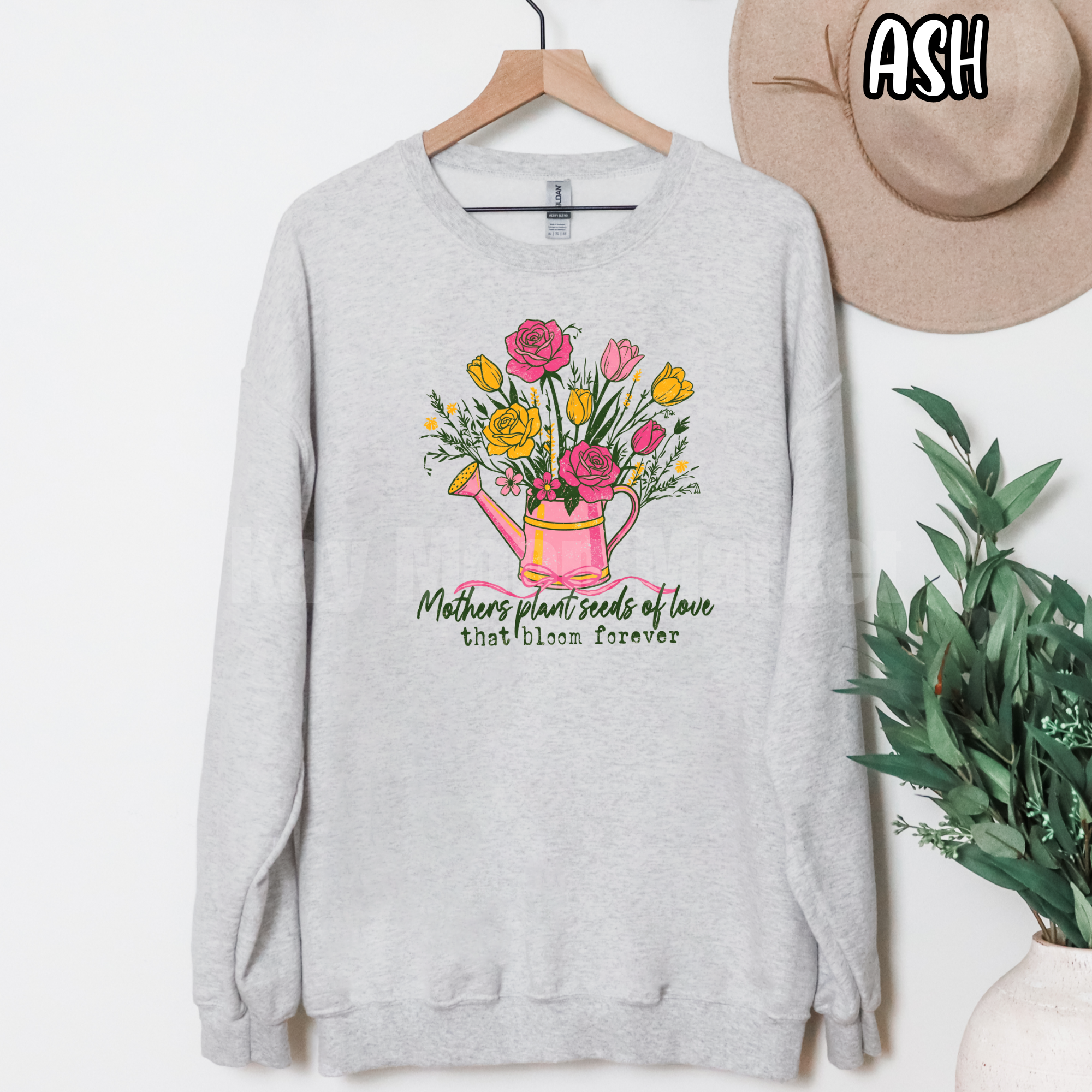 Mothers Plant Seeds of Love that bloom forever ~ Mom Mama ~ Tee Sweatshirt