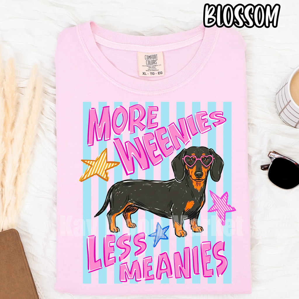 More Weenies Less Meanies - Weiner Dog Mom - T-shirt Sweatshirt