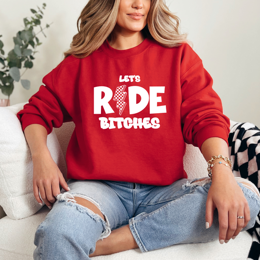 Let's Ride Bxtches Moto Riding Dirtbike SXS T-Shirt Sweatshirt