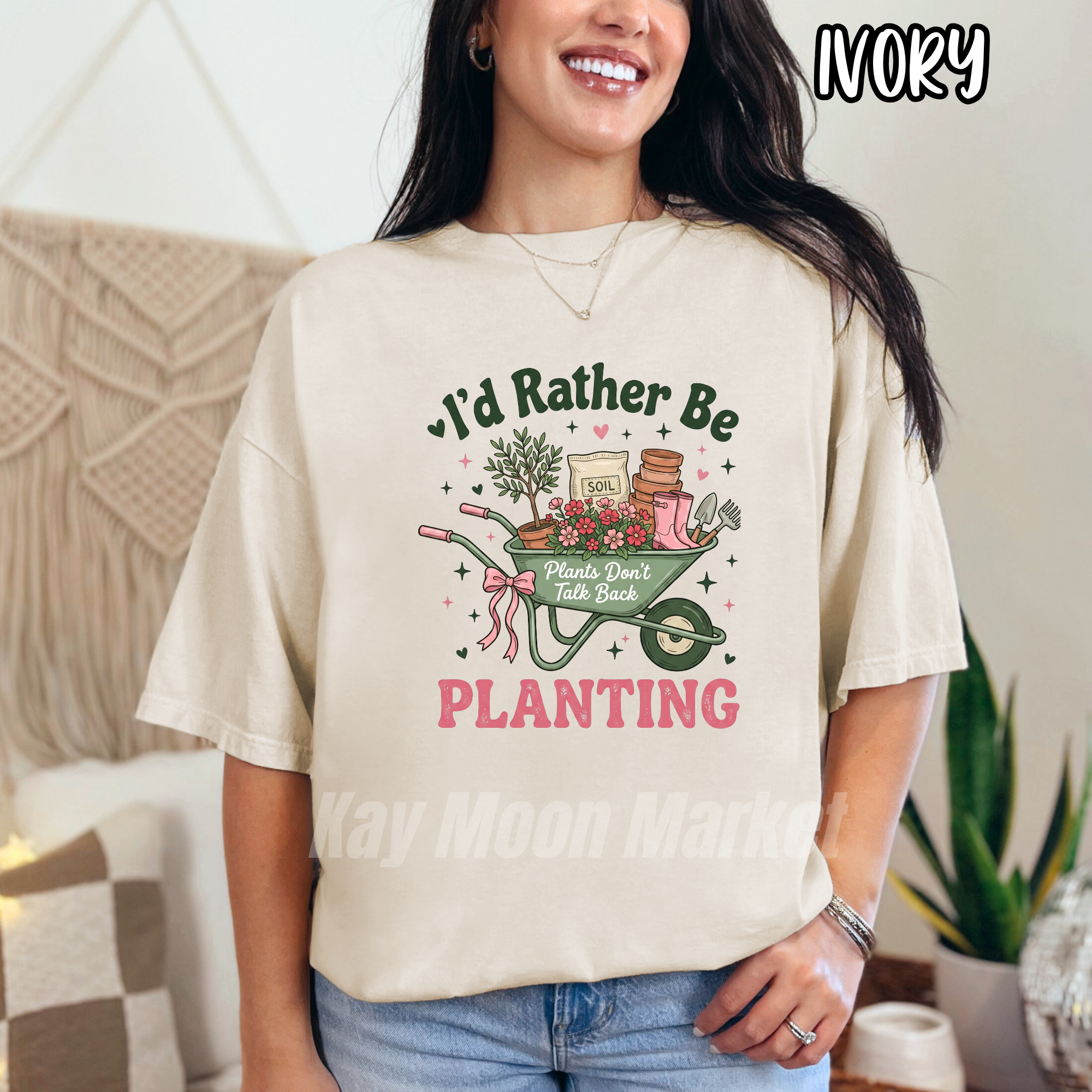 I'd Rather Be Planting ~ Plants Don't Talk Back Garden ~ Tee Sweatshirt