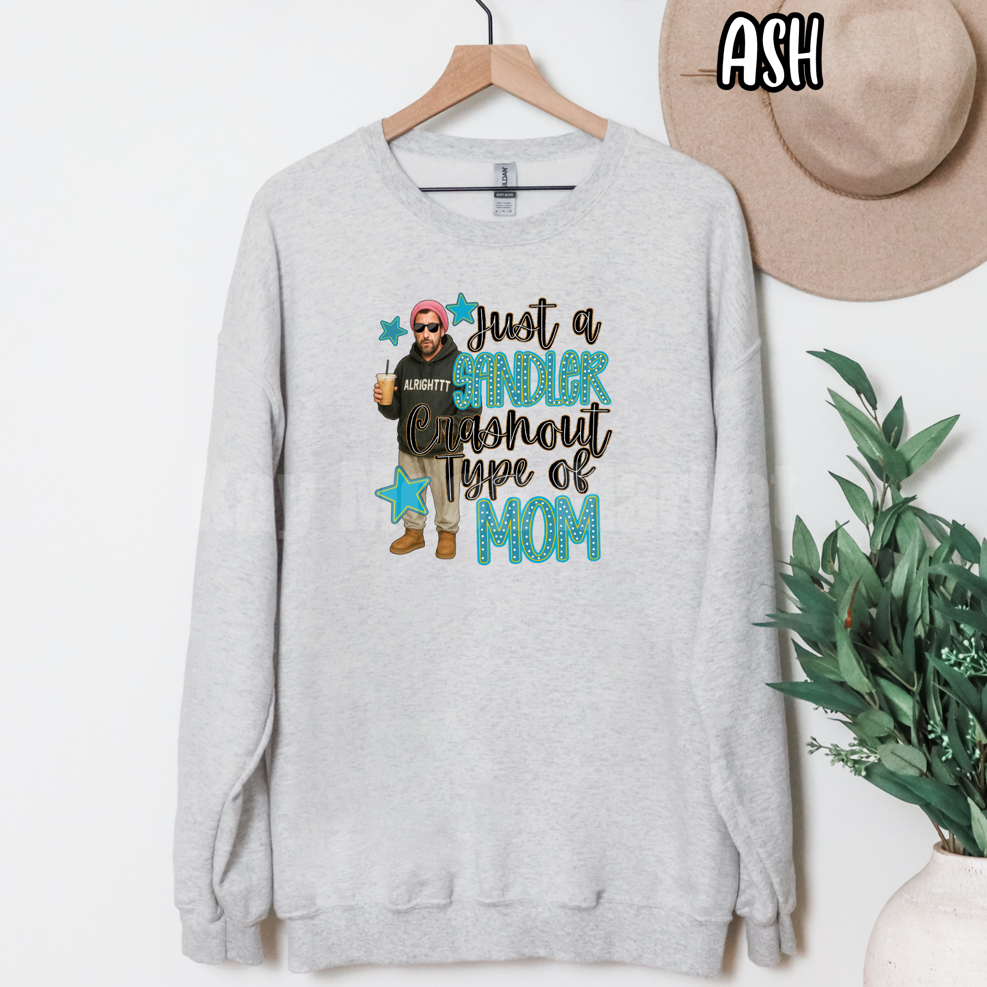 Sandler Crash Out Type Of Mom - Mama Funny - T-shirt Sweatshirt