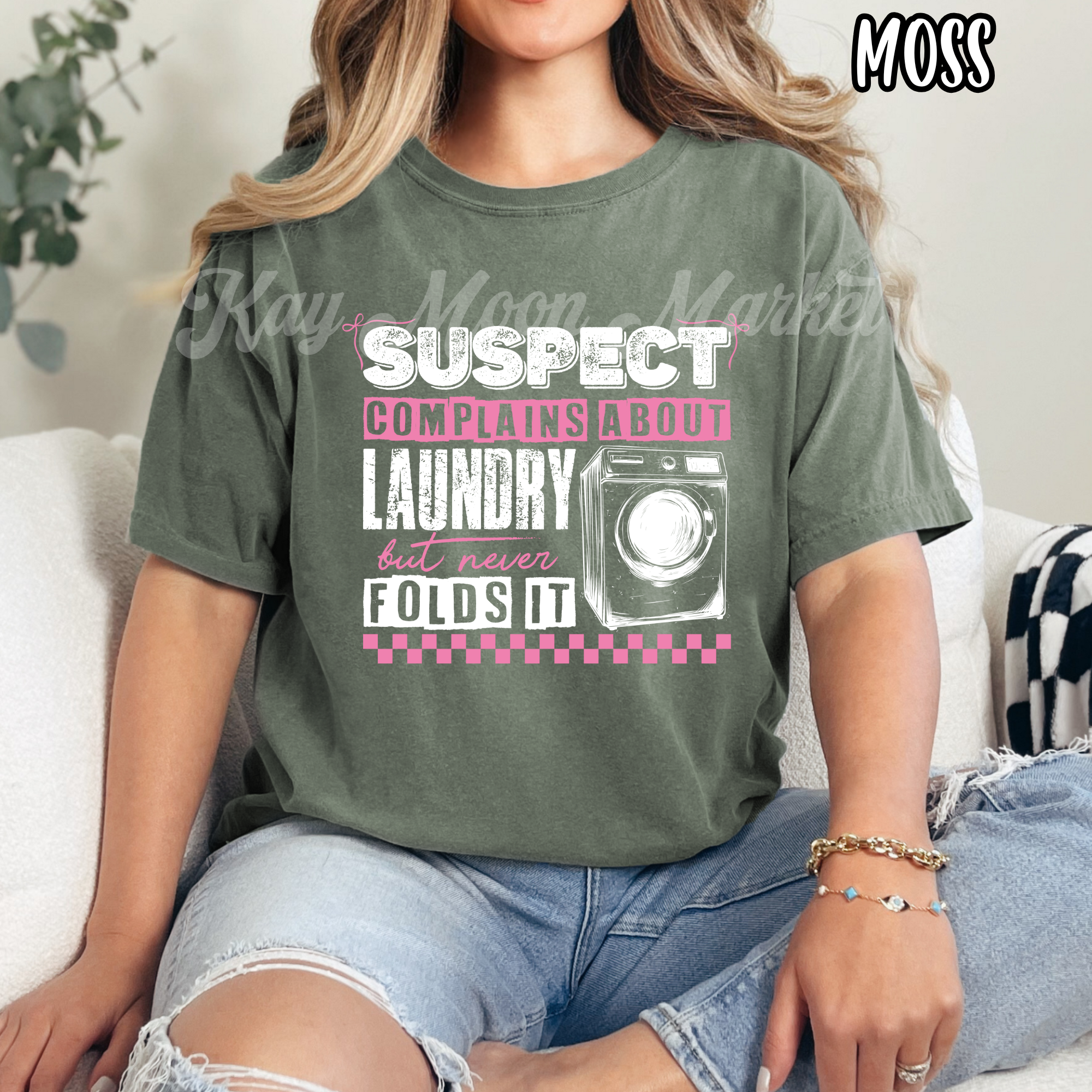 Suspect Complains about Laundry but never folds it - Funny - T-shirt Sweatshirt
