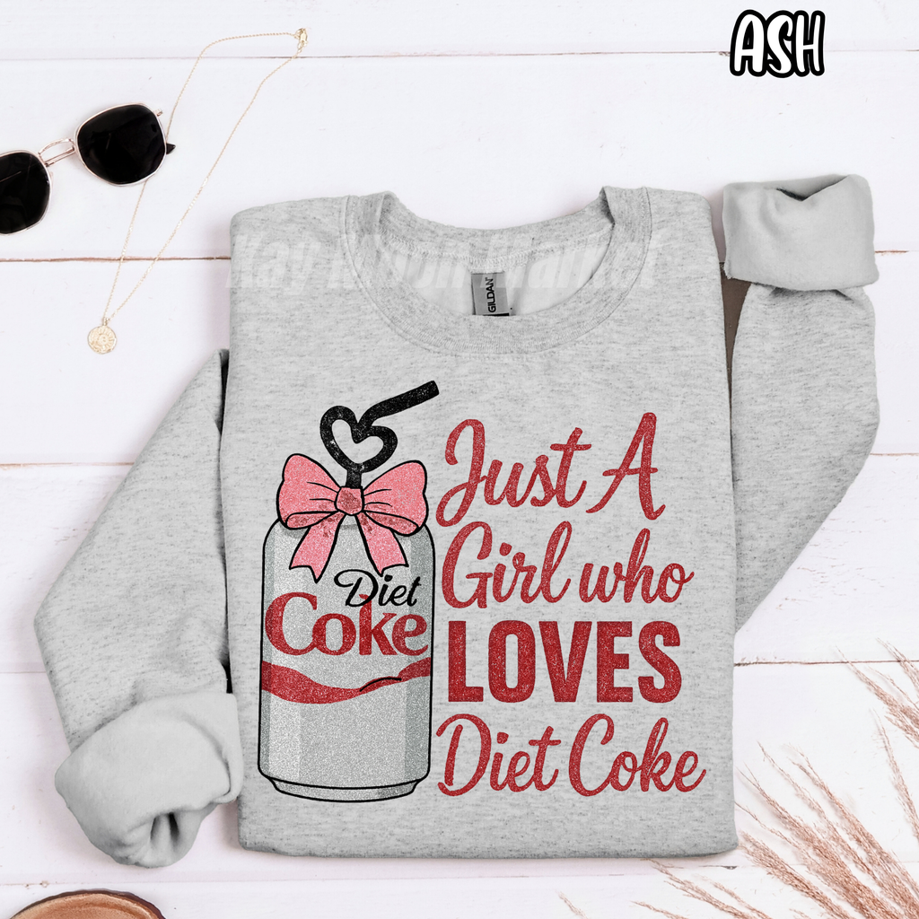 Just A Girl Who Loves Diet Coke - Cute trending DRINKS - T-shirt Sweatshirt
