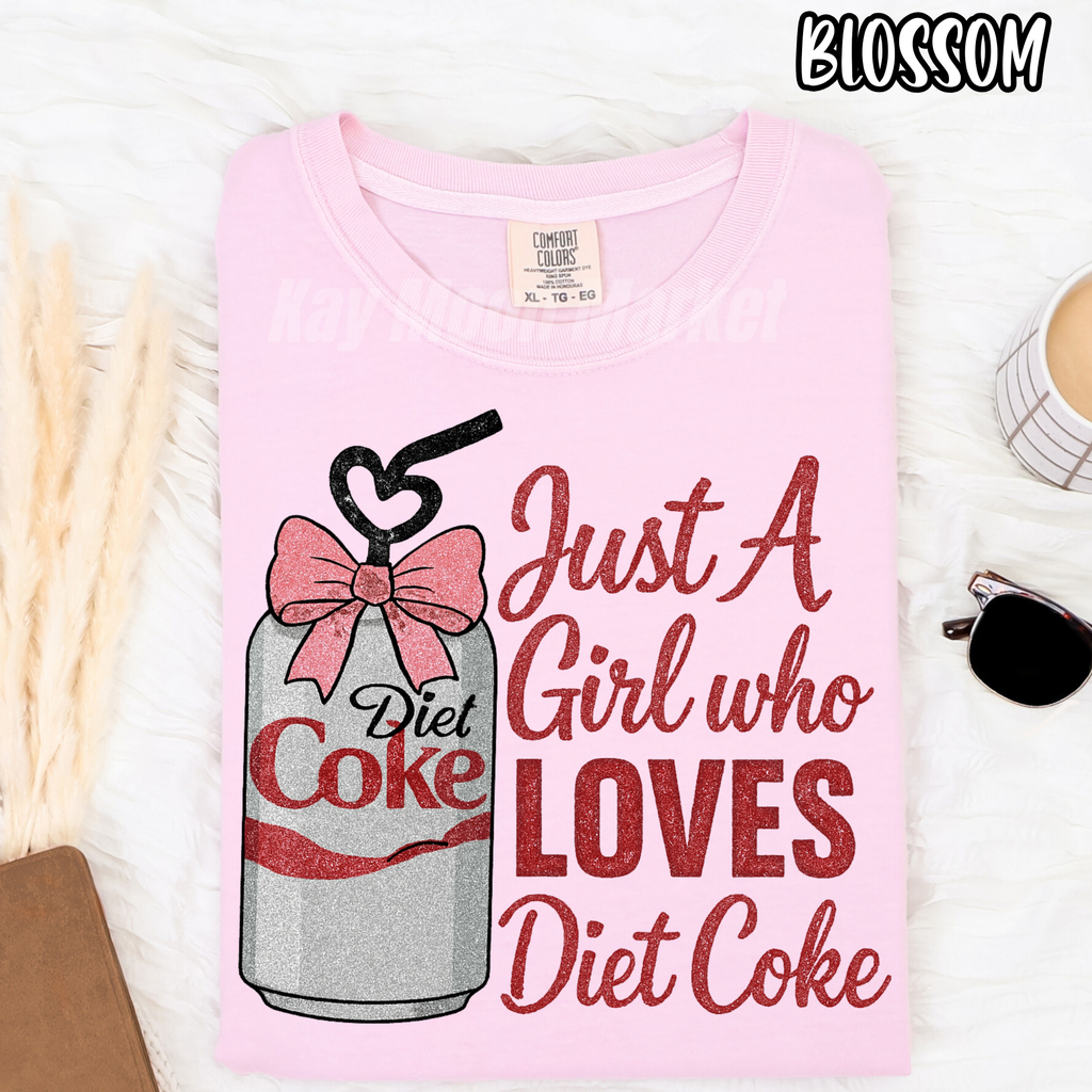 Just A Girl Who Loves Diet Coke - Cute trending DRINKS - T-shirt Sweatshirt