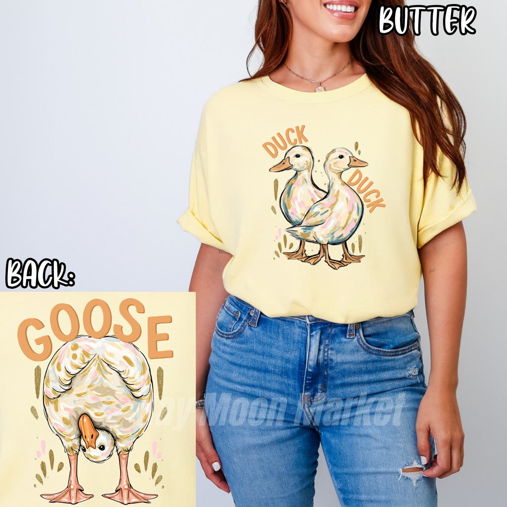 Duck Duck Goose - Funny Everyday - Tee Shirt Sweatshirt
