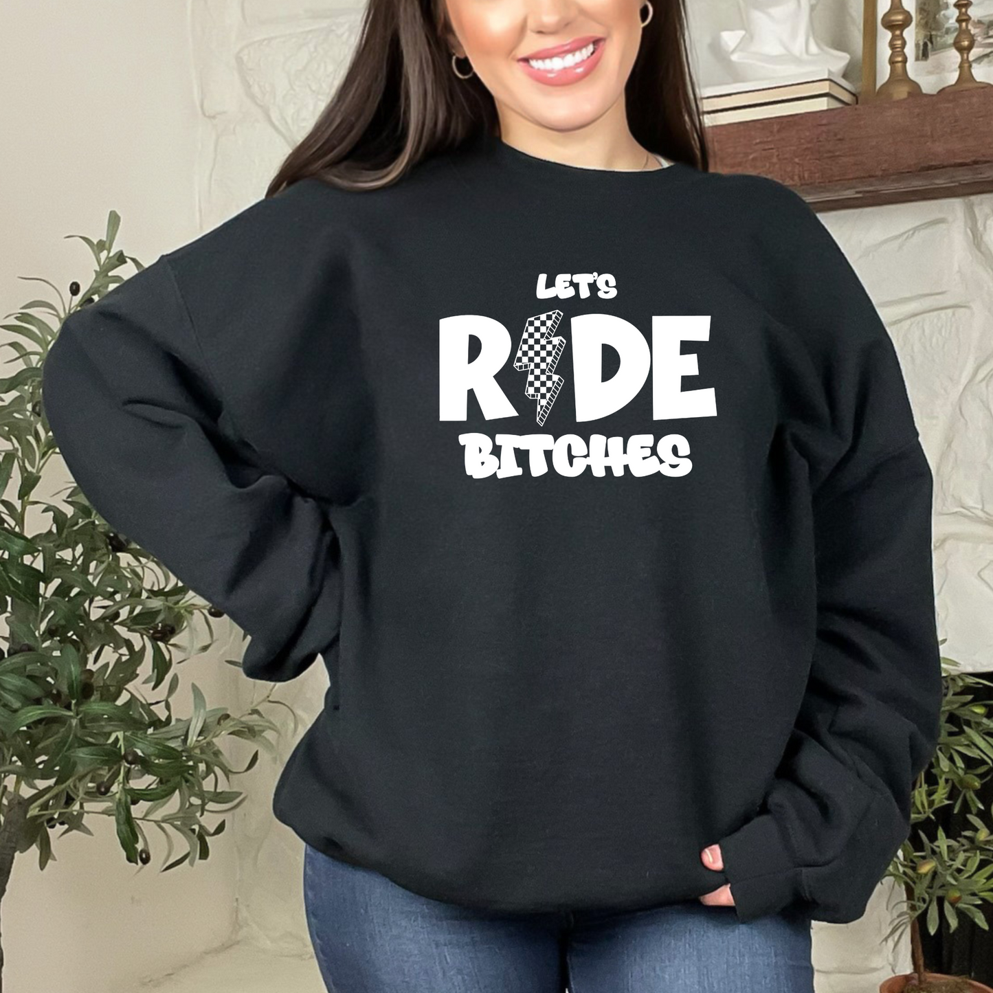 Let's Ride Bxtches Moto Riding Dirtbike SXS T-Shirt Sweatshirt