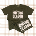 Hello Hunting Season Goodbye Husband - Ready To Ship T-Shirt