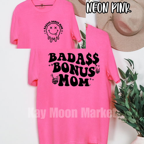 Badass Bonus Mom- Mama - T-shirt Sweatshirt