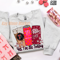 Yes I've Ate Today - Coffee Soda Energy Drink - T-shirt Sweatshirt
