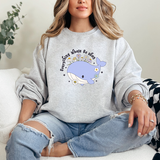 Everything Whale Be Okay Mental Health T-shirt Sweatshirt Hoodie