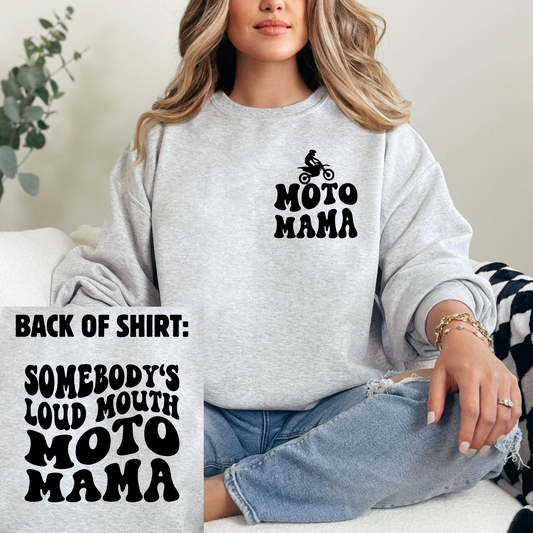 Motocross Somebody's Loud Mouth Moto Mom Mama T-Shirt Sweatshirt