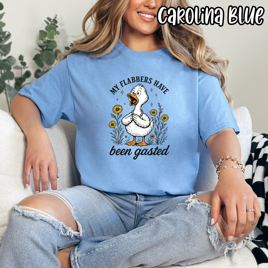 My Flabbers Have Been Gasted - Goose Duck Funny Flower - T-shirt Sweatshirt