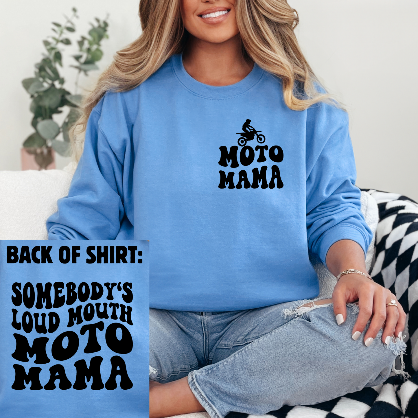 Motocross Somebody's Loud Mouth Moto Mom Mama T-Shirt Sweatshirt