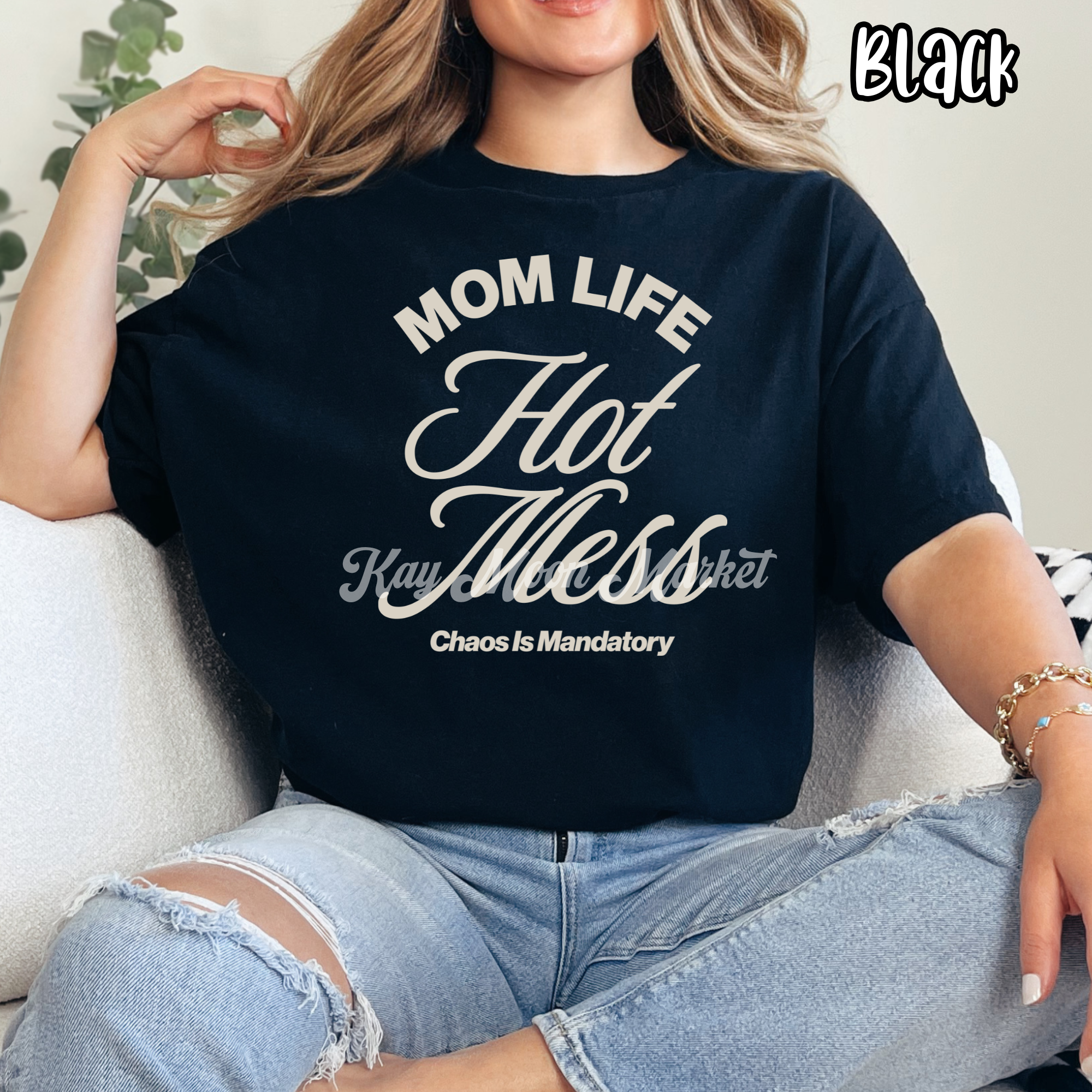 Mom Life Hot Mess - Chaos is Mandatory - T Shirt Sweatshirt