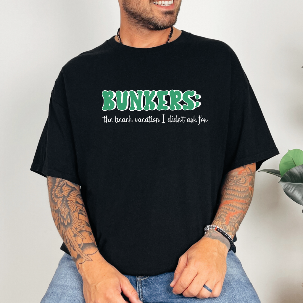 Bunkers ; the beach vacation I didn't ask for Golf Green T-shirt Sweatshirt