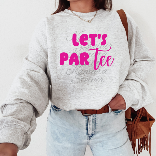 Let's Par TEE golf T-shirt Sweatshirt
